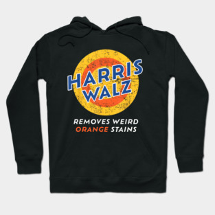 Harris Walz 2024 Waltz Removes Weird Orange Stains Hoodie