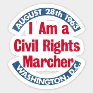 Vintage Civil Rights Marcher August 28 1963 Washington DC Sticker