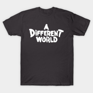 A Different World Vintage Defunct TV Show Logo Fan Art T-Shirt