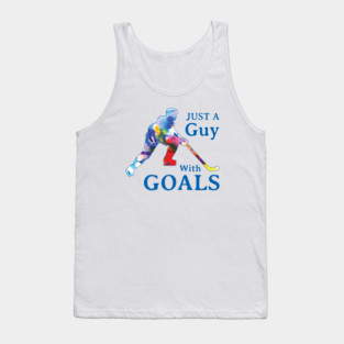 Just a Guy with Goals Hockey Tank Top