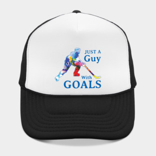 Just a Guy with Goals Hockey Hat