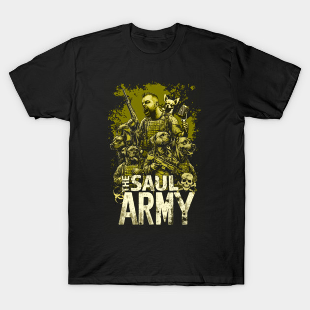 Saul Army T-Shirt by Saul Show