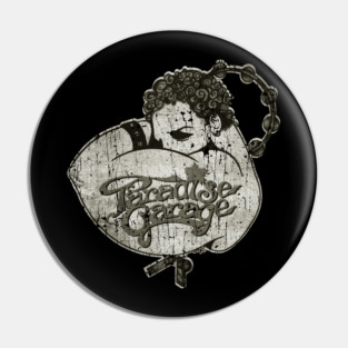 Paradise Garage 1977 Vintage Pin