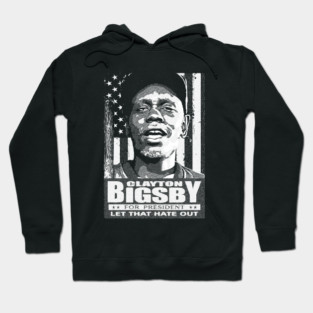 FOR PRESIDENT CLAYTON BIGSBY Hoodie