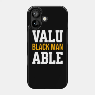 Valuable Black Man Phone Case
