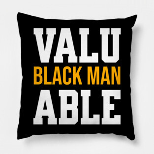 Valuable Black Man Pillow