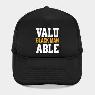 Valuable Black Man Hat