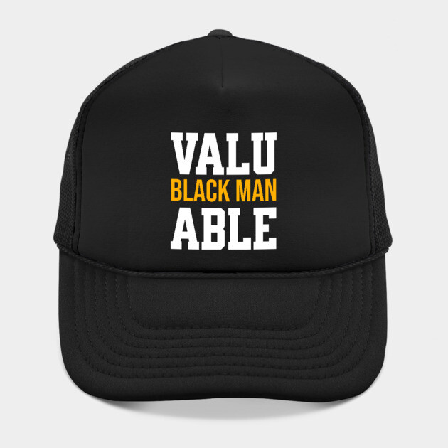 Valuable Black Man by UrbanLifeApparel