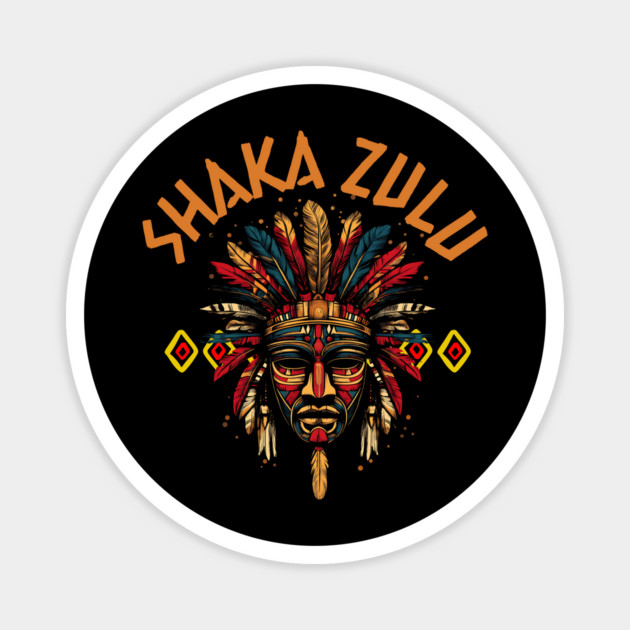 Shaka Zulu Magnet by UrbanLifeApparel