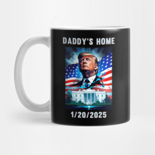 Donald Trump 2024 Daddy's Home Mug