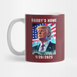 Donald Trump 2024 Daddy's Home Mug