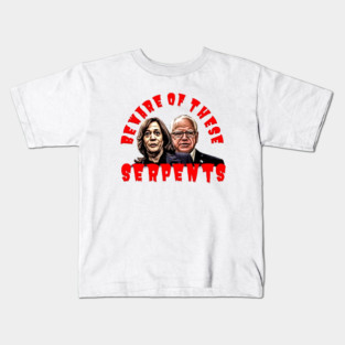 Kamala & Walz BEWARE OF THESE SERPENTS Kids T-Shirt