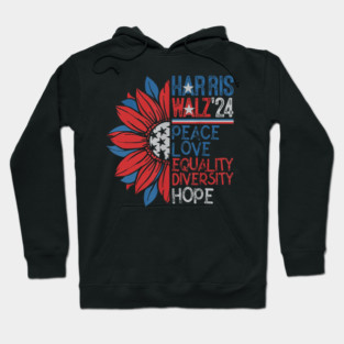 Harris Walz 2024 Peace Love Equality Hope Diversity Sunflower Hoodie