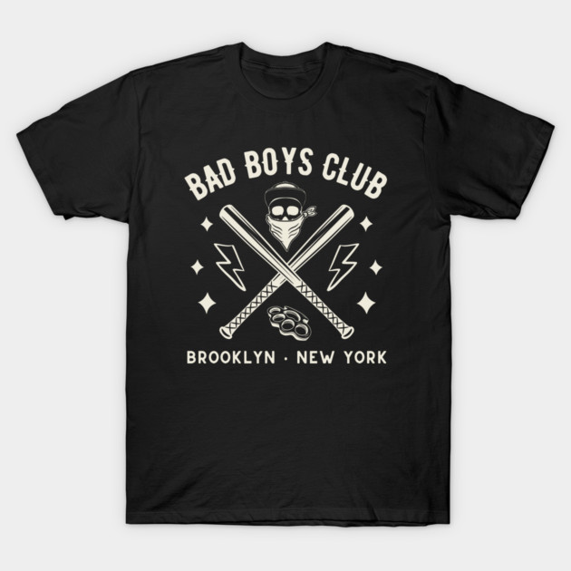 Bad Boys Club T-Shirt by Timeless Chaos