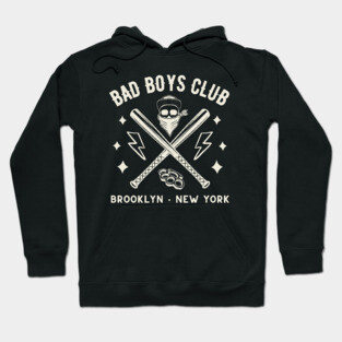 Bad Boys Club Hoodie