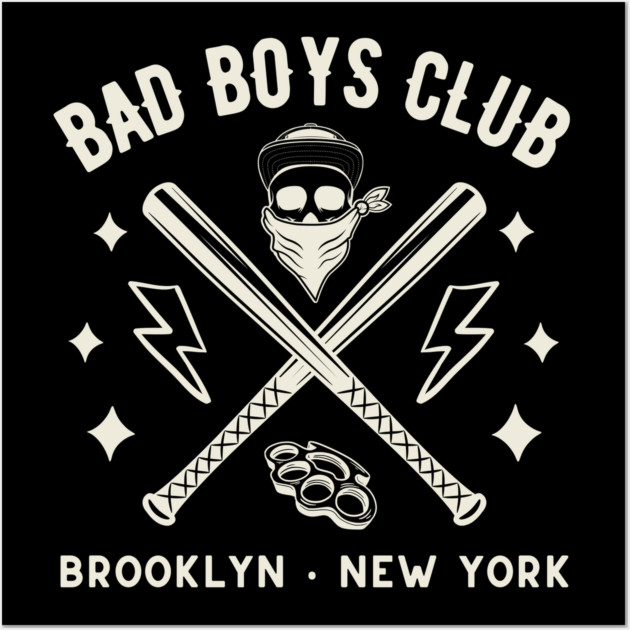 Bad Boys Club Wall Art by Timeless Chaos