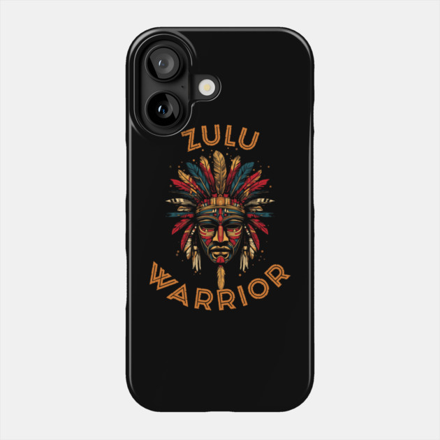 Zulu Warrior Phone Case by UrbanLifeApparel