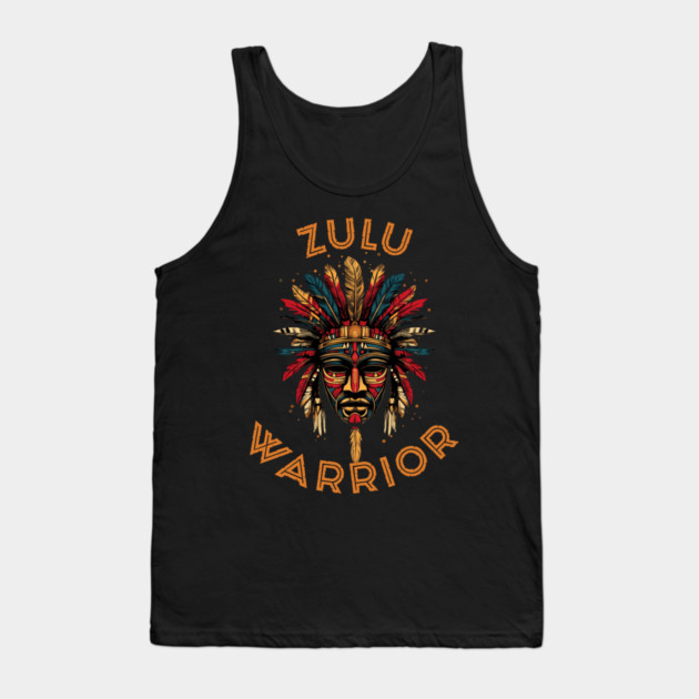 Zulu Warrior Tank Top by UrbanLifeApparel