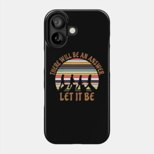 Let It Be Phone Case