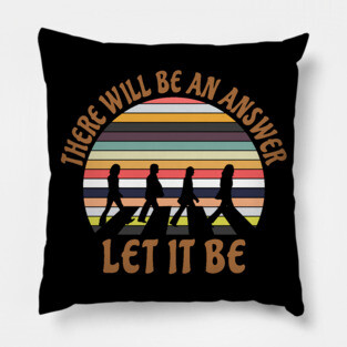 Let It Be Pillow