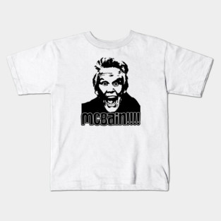 McBain! Kids T-Shirt
