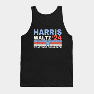 Harris Waltz 2024 We'Re Not Going Back Tank Top