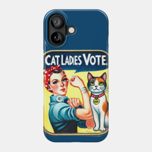 Cat Ladies Vote Phone Case