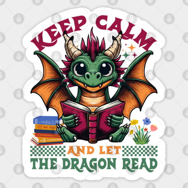Dragon Reading Keep Calm and Let The Dragon Read Sticker by JessArty