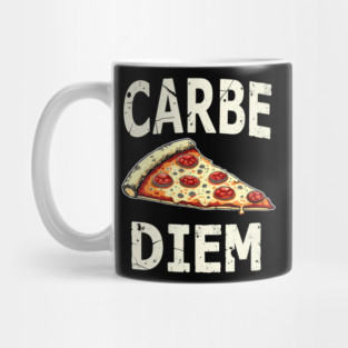 Carbe Diem Pizza Lover Pun Funny Food Mug