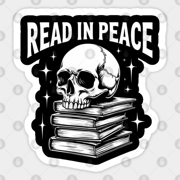 Read In Peace Funny Book Lover Bookish Pun Sticker by Anticorporati