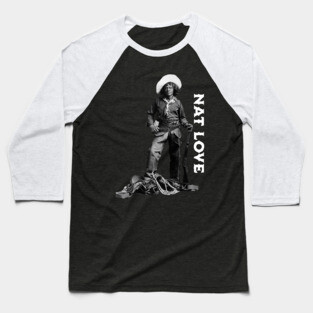 Nat Love Baseball T-Shirt