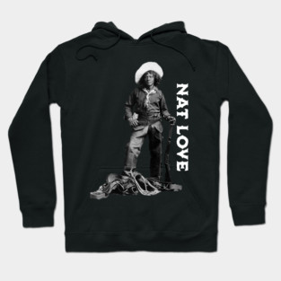 Nat Love Hoodie