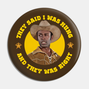 Blazing Saddles - Sheriff Bart Hung Pin