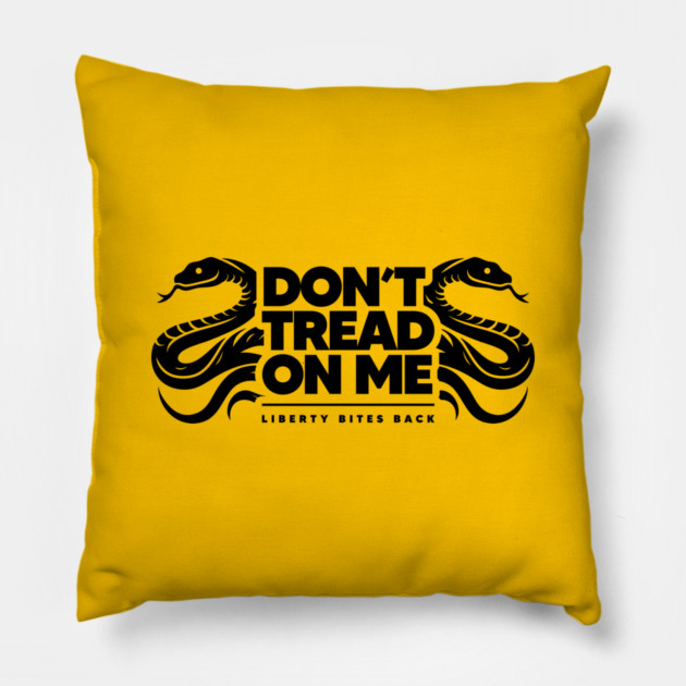 DON'T TREAD ON ME Pillow by artslaves