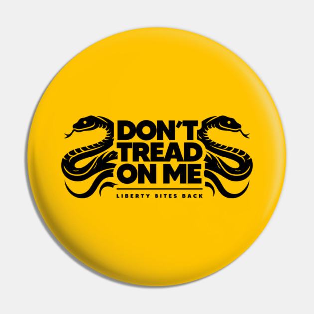 DON'T TREAD ON ME Pin by artslaves