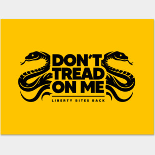 DON'T TREAD ON ME Posters and Art
