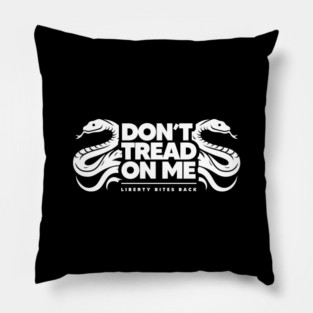DON'T TREAD ON ME Pillow