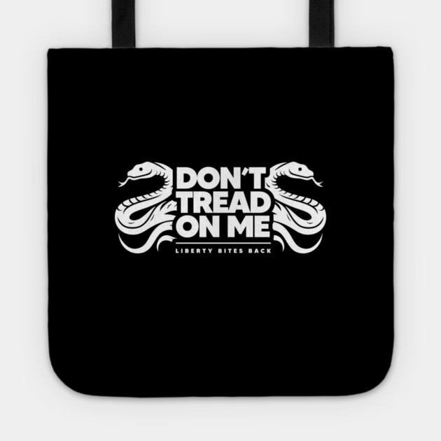 DON'T TREAD ON ME Tote by artslaves