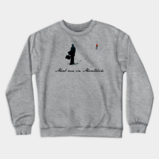Meet Me in Montauk... Crewneck Sweatshirt