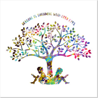 Reading is dreaming with open eyes Posters and Art
