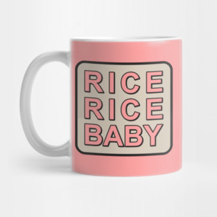 RICE RICE BABY Mug