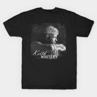 KEITH WHITLEY - KEITH WHITLEY T-Shirt