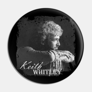 KEITH WHITLEY - KEITH WHITLEY Pin