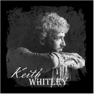 KEITH WHITLEY - KEITH WHITLEY Posters and Art