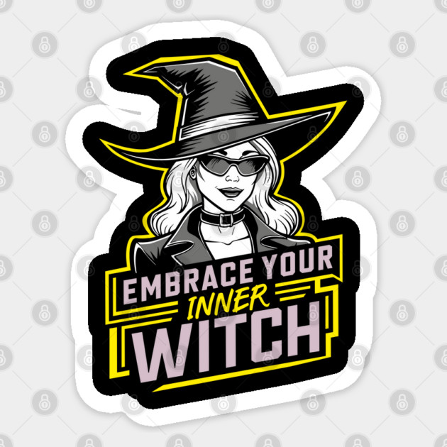 Halloween Embrace Your Inner Witch Humor Sticker by Anticorporati