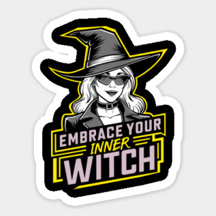 Halloween Embrace Your Inner Witch Humor Magnet
