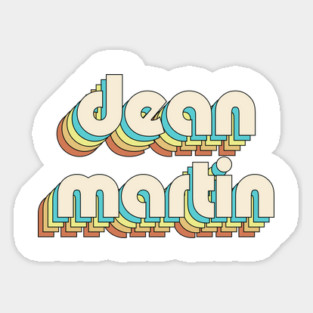 dean martin - vintage color Sticker