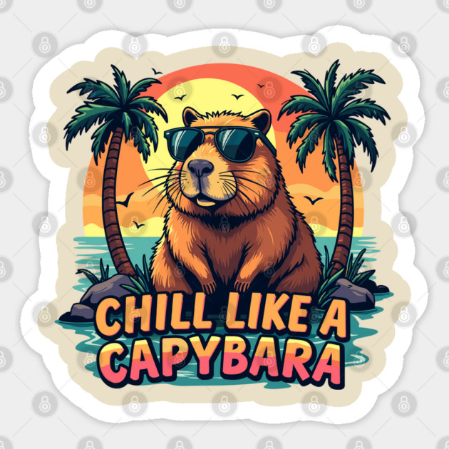 Chill Like A Capybara Relaxed Summer Vibes Sticker by Anticorporati