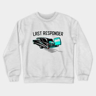 Last Responder Crewneck Sweatshirt
