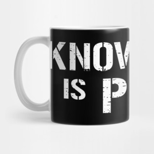 Knowledge Is Power Mug